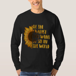 Camiseta Seja A Mudança Que Você Quer Ver No Mundo Do Giras