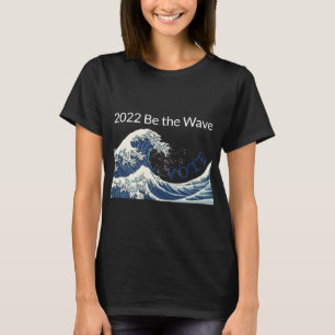 Camiseta Seja a Onda - Votação