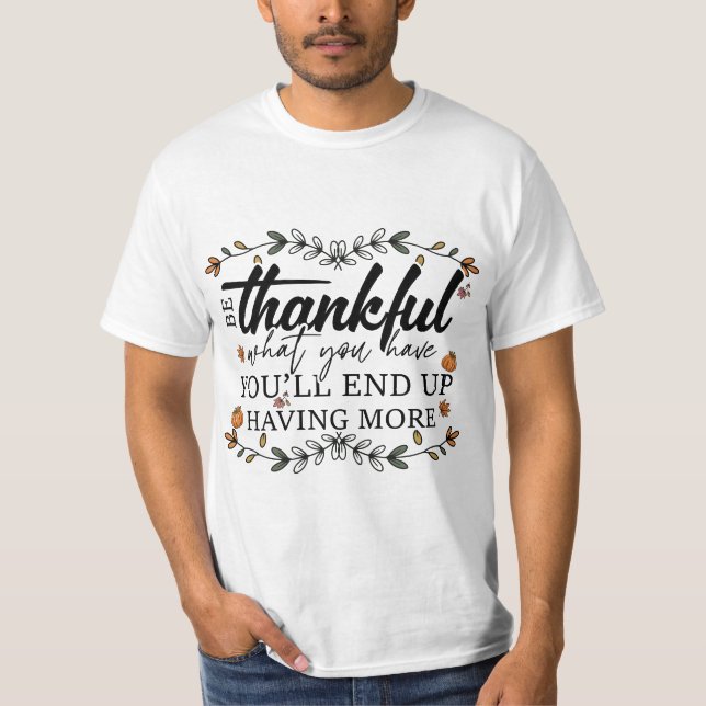 CAMISETA SEJA AGRADÁVEL AO QUE VOCÊ TEM (Frente)