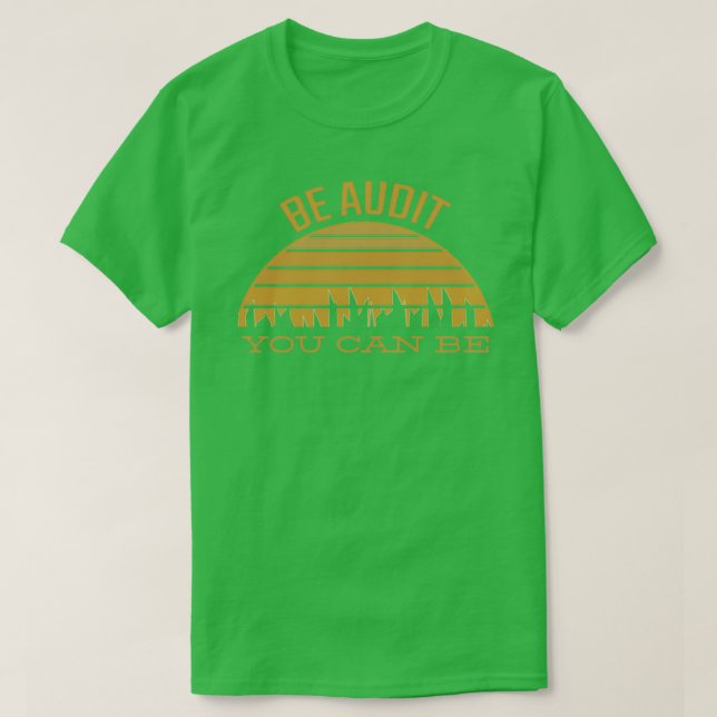 Camiseta Seja auditado, você pode ser um presente financeir (Frente do Design)