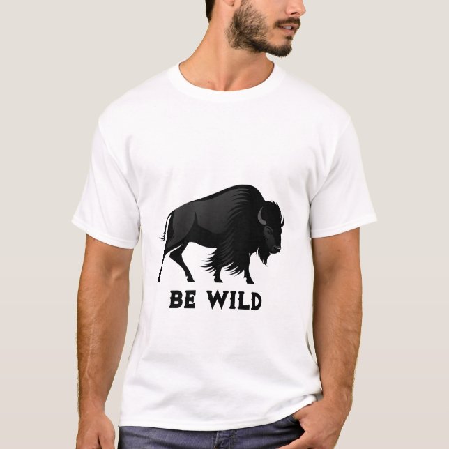 Camiseta Seja Bisonte Selvagem (Frente)