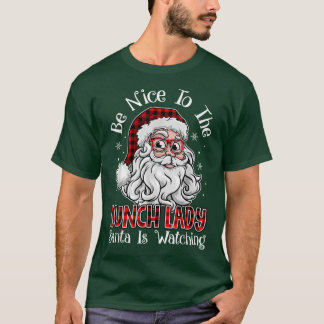 Camiseta Seja Bom Para A Senhora Papai noel De Almoço Ver C