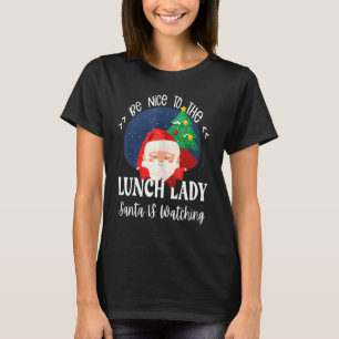 Camiseta Seja Bom Para A Senhora Papai noel De Almoço Ver C
