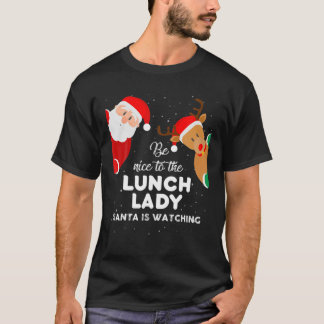 Camiseta Seja Bom Para A Senhora Papai noel De Almoço Ver C