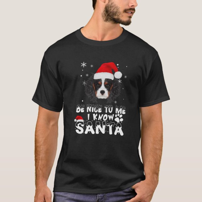 Camiseta Seja Bom Para Mim Eu Conheço Papais noeis Cavalier (Frente)
