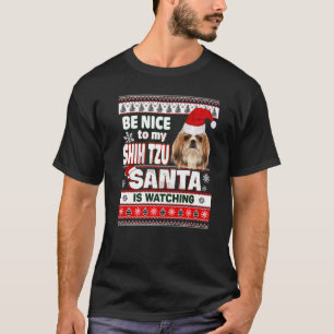 Camiseta Seja Bom Para Mim Eu Conheço Papais noeis Shih Tzu