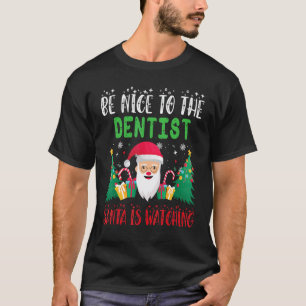 Camiseta Seja Bom para o Dentista o Papai Noel está Observa