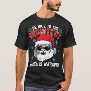 Camiseta Seja Bom Para Os Papais noeis De Arquitetos Ver O