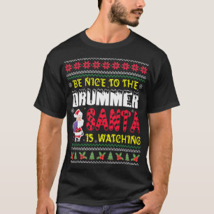 Camiseta Seja Bom Para Os Papais noeis De Drummer.