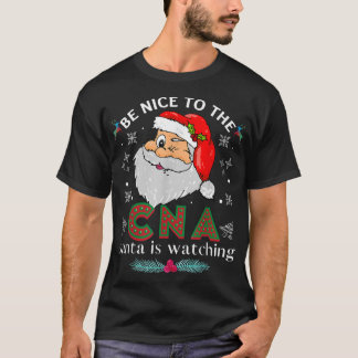 Camiseta Seja Bom Para Os Papais noeis De Enfermeira Da CNA