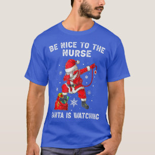 Camiseta Seja Bom Para Os Papais noeis De Enfermeira De Eme