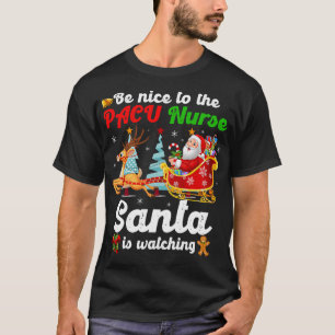 Camiseta Seja Bom Para Os Papais noeis De Enfermeira Do PAC