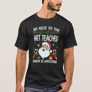 Camiseta Seja Bom Para Os Papais noeis De Professores De Ar