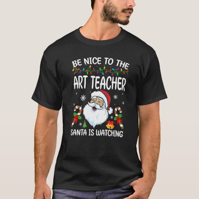Camiseta Seja Bom Para Os Papais noeis De Professores De Ar (Frente)