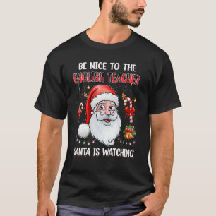 Camiseta Seja Bom Para Os Papais noeis De Professores Ingle