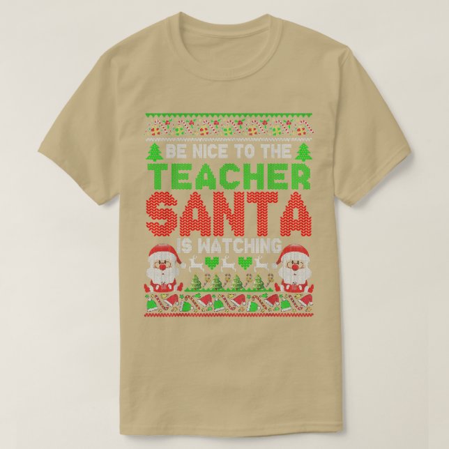 Camiseta Seja Bom Para Os Papais noeis De Professores Ver O (Frente do Design)