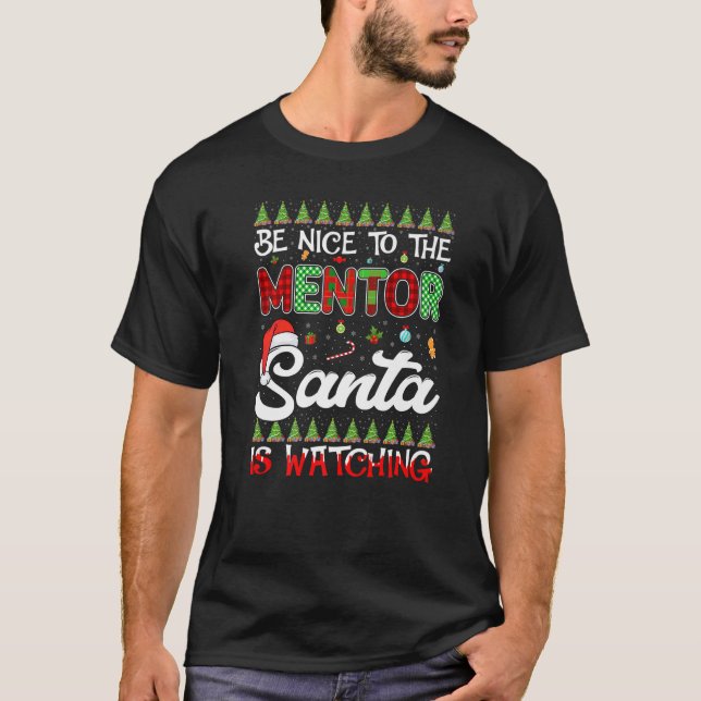 Camiseta Seja Bom Para Os Papais noeis Do Mentor Ver O Chri (Frente)