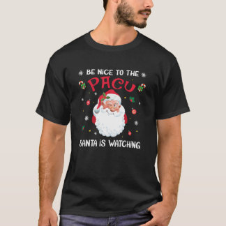 Camiseta Seja Bom Para Os Papais noeis Do PACU Ver Enferman