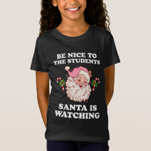 Camiseta Seja Bom Para Os Papais noeis Estudantes Ver Profe