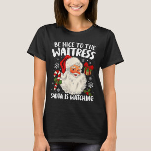 Camiseta Seja Bom Para Os Papais noeis Garçonetes Ver A Chr