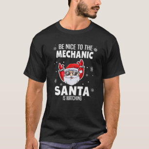 Camiseta Seja Bom Para Os Papais noeis Mecânicos Ver Ch En