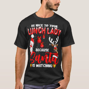 Camiseta Seja Bom Para Sua Papai noel De Almoço Ver Xmas