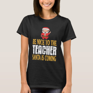 Camiseta Seja Bom Professor Papai Noel Vai Saber Mensagem D