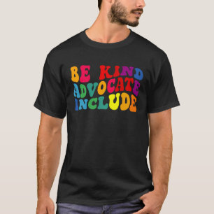 Camiseta Seja Bonito Advogado Inclua Sensibilização Para De