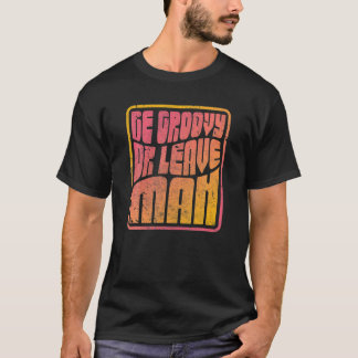 Camiseta Seja Capuz Ou Deixe O Homem. Hippie de Estilo Retr