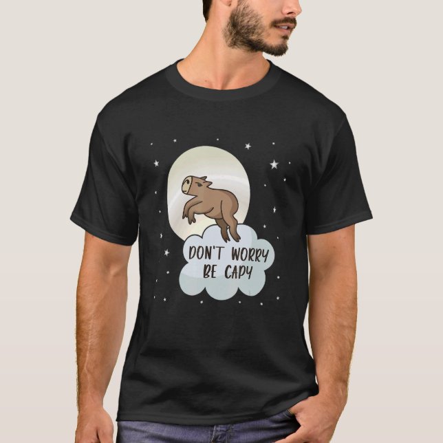 Camiseta Seja Capy Puxe Capybara Meme Cute Capybara Anima (Frente)
