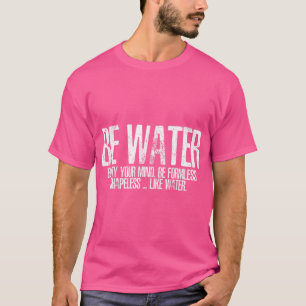 Camiseta Seja como água Artes Marciais Taoismo Kung Fu Wu W