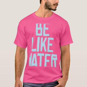Camiseta Seja Como Água - Karate Taekwondo Mistura Arte Mar