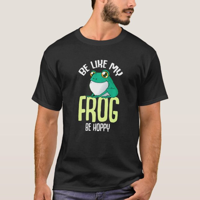 Camiseta Seja Como O Meu Sapo Ser Um Sapo Esperto Pegando (Frente)