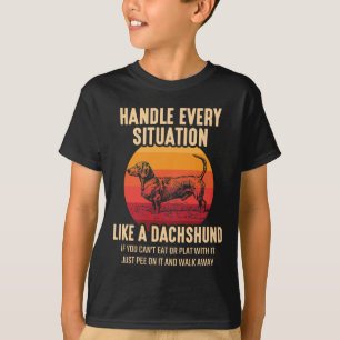 Camiseta Seja como um Dachshund Sarcastic Wiener Dog