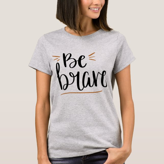 Camiseta Seja corajoso (Frente)