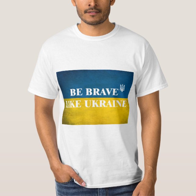 Camiseta Seja corajoso como a citação texturizada da Ucrâni (Frente)
