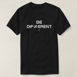 Camiseta Seja Diferente Design Minimal Ousado