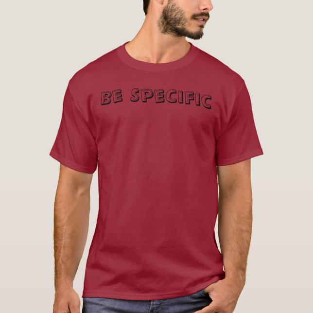 Camiseta Seja Específico (Frente)