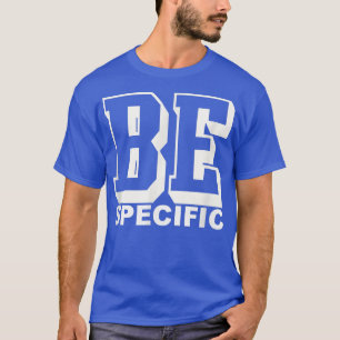 Camiseta Seja específico visto de Motivação da Vida Homens