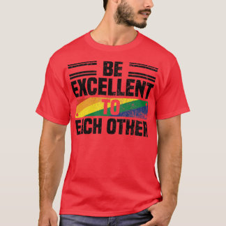 Camiseta Seja Excelente Com As Outras Citações Sobre Orgulh