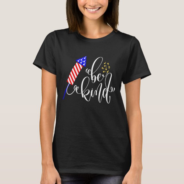 Camiseta Seja Feliz 4 De Julho Dia Da Independência Estados (Frente)