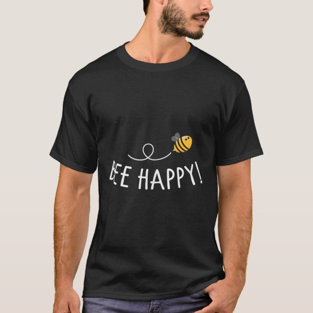 Camiseta Seja Feliz - Mortes de Abelhas Proteção Ambiental  (Frente)