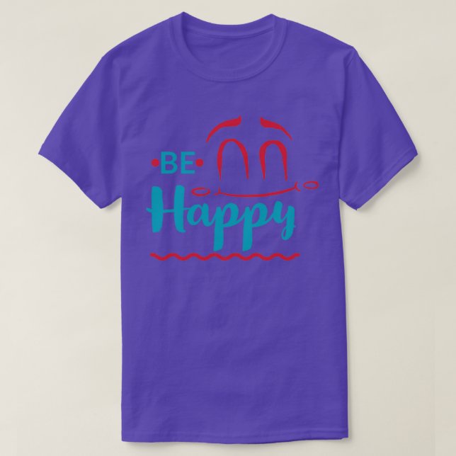 Camiseta Seja feliz por citação motivacional (Frente do Design)
