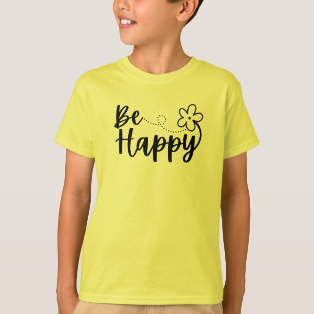 Camiseta Seja feliz Primavera de verão T-Shirt (Frente)