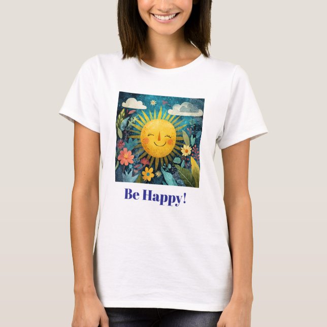 Camiseta Seja Feliz! Sol Sorridente e Alegre, (Frente)