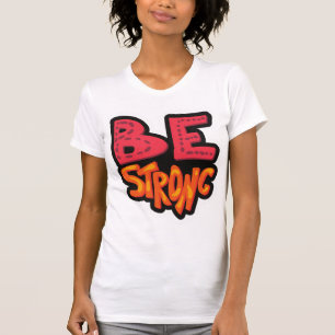 Camiseta Seja forte