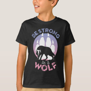 Camiseta Seja Forte Como Um Lobo