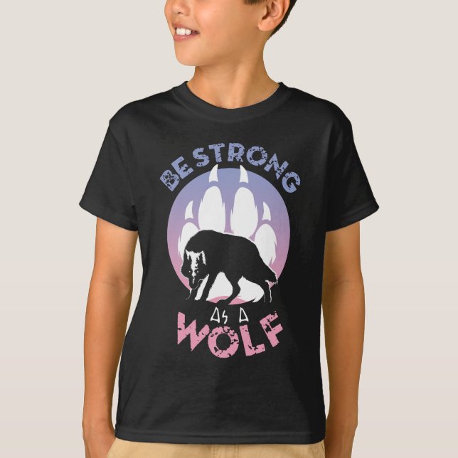 Camiseta Seja Forte Como Um Lobo (Frente)