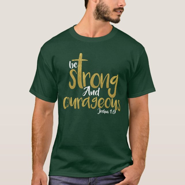 Camiseta Seja Forte E Corajosa Joshua 1:9 (Frente)