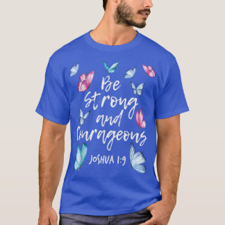 Camiseta Seja Forte E CorajosaBorboleta Sobre Borboleta